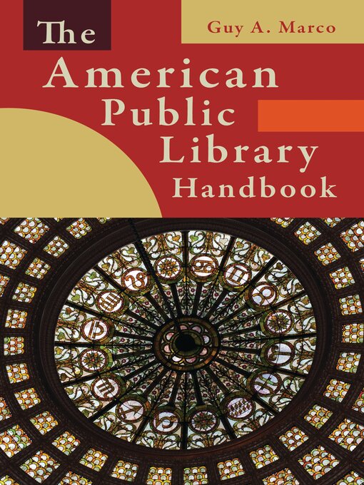 Title details for The American Public Library Handbook by Guy A. Marco - Available
